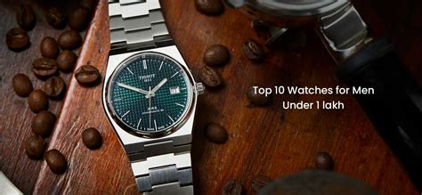 best watches under 1 lakh|luxury watches under 1 lakh.